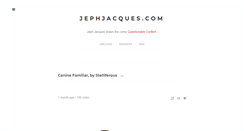 Desktop Screenshot of jephjacques.com